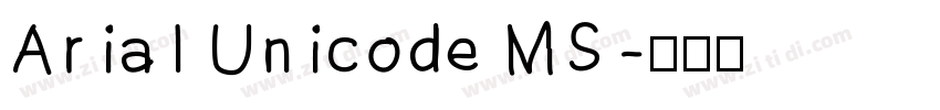Arial Unicode MS字体转换